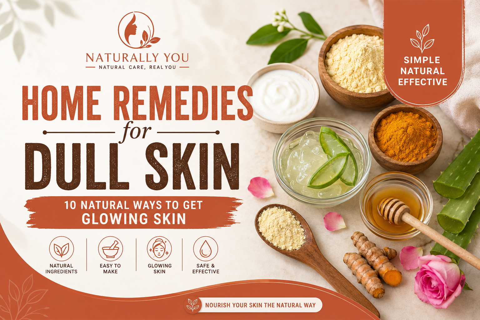 HOME REMIDIES FOR DULL SKIN