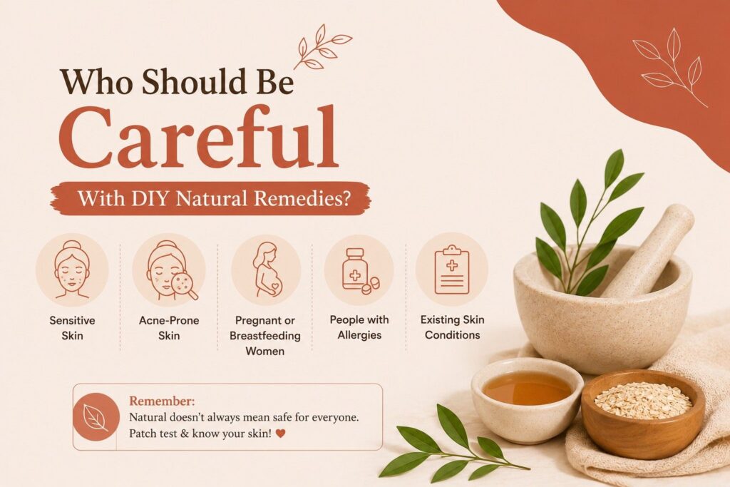 Who Should Be Careful With DIY Natural Remedies?